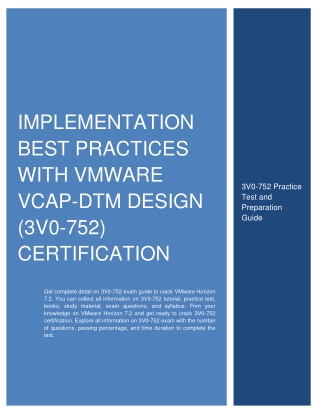 Implementation Best Practices with VMware VCAP-DTM Design (3V0-752) Certification