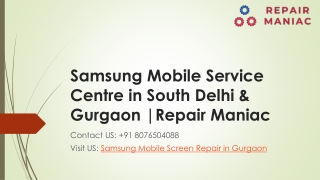 Samsung Mobile Service Centre in South Delhi and Gurgaon