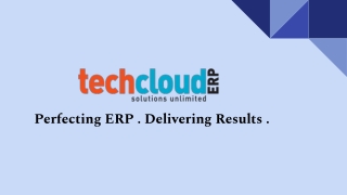 We change the way you think about ERP - Tech Cloud ERP Modules