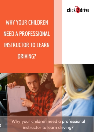 Why your children need a professional instructor to learn driving?