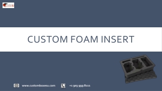 Custom foam insert with free shipping in London, UK