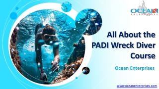 All About the PADI Wreck Diver Course - Ocean Enterprises