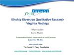 Kinship Diversion Qualitative Research Virginia Findings