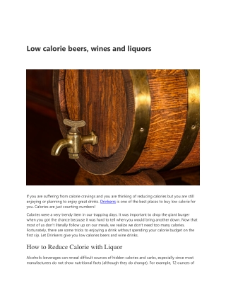 Low calorie beers, wines and liquors