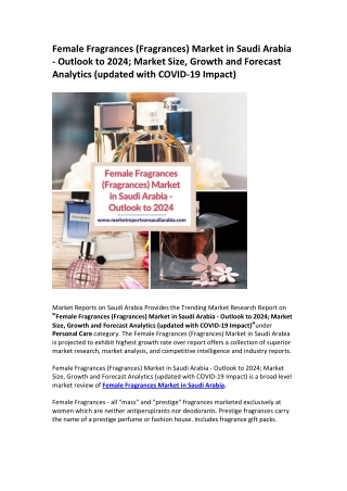 Female Fragrances (Fragrances) Market in Saudi Arabia - Outlook to 2024