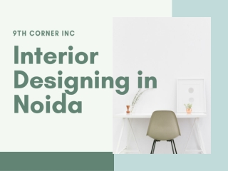 Best Interior Design In Noida At 9th Corner Inc.