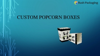 Get Attractive Design of Custom Popcorn Boxes