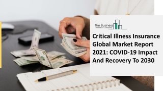 Critical Illness Insurance Market, Industry Trends, Revenue Growth, Key Players Till 2030