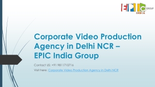 Corporate Video Production Agency in Delhi NCR - EPIC India Group