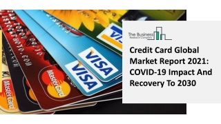 Credit Card Market Size, Growth, Opportunity and Forecast to 2030