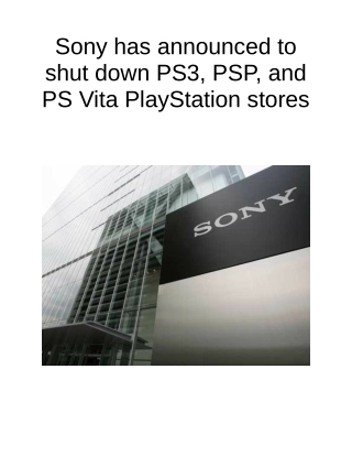 Sony Has Announced to Shut Down PS3, PSP, And PS Vita PlayStation Stores