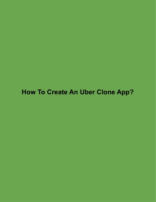 How To Create An Uber Clone App?