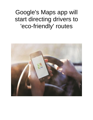 Google's Maps App Will Start Directing Drivers to 'Eco-friendly' Routes