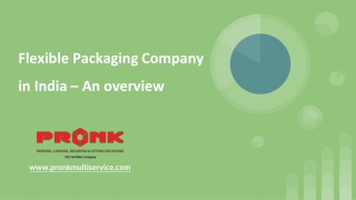 Flexible Packaging Company  in India – An overview