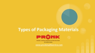 Types of Packaging Materials