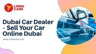 Dubai Car Dealer – Sell Your Car Online Dubai: