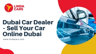 Dubai Car Dealer – Sell Your Car Online Dubai: