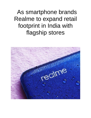 As Smartphone Brands Realme to Expand Retail Footprint in India With Flagship Stores