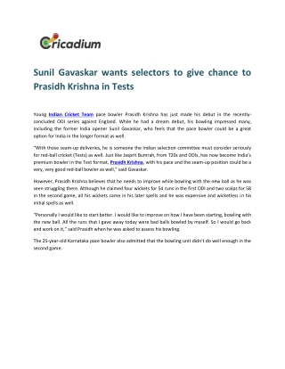 Sunil Gavaskar wants selectors to give chance to Prasidh Krishna in Tests