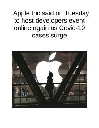 Apple Inc Said on Tuesday to Host Developers Event Online Again as Covid-19 Cases Surge