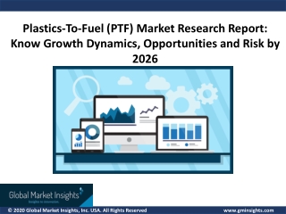 Plastics-To-Fuel (PTF) Market Expected to Experience Attractive Growth through 2026