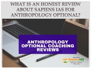 What is an honest review about Sapiens IAS for anthropology optional?