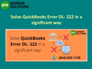 Adequate Guide to Fix the QuickBooks Error Ol-222 quickly