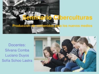 Presentación del Seminario Ciberculturas