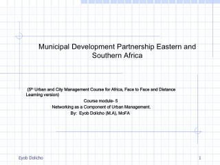 Municipal Development Partnership Eastern and Southern Africa