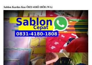 Sablon Kardus Kue Ö8Зl_Ꮞl8Ö_l8Ö8{WhatsApp}