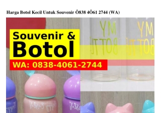 Harga Botol Kecil Untuk Souvenir 08౩8–40ճI–ᒿ744[WA]