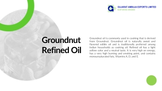 Groundnut Refined Oil - Gujarat Ambuja Exports Limited