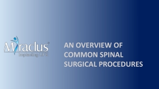An Overview Of Common Spinal Surgical Procedures | Miraclus