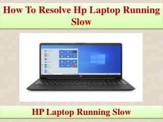 How To Resolve Hp Laptop Running Slow