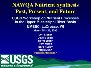 NAWQA Nutrient Synthesis Past, Present, and Future