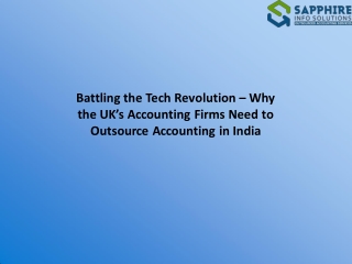 Battling the Tech Revolution – Why the UK’s Accounting Firms Need to Outsource Accounting in India
