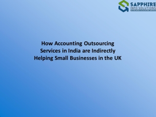 How Accounting Outsourcing Services in India are Indirectly Helping Small Businesses in the UK
