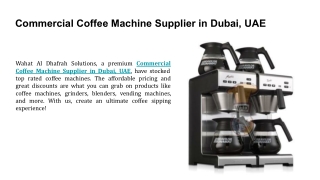 Commercial Coffee Machine Supplier in Dubai, UAE