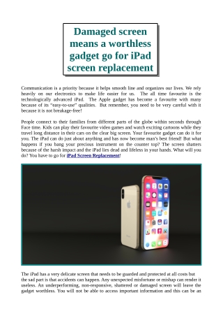 Damaged screen means a worthless gadget go for iPad screen replacement