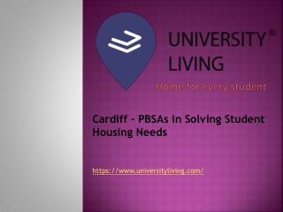 Cardiff - PBSAs in Solving Student Housing Needs