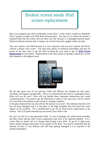 Broken screen needs iPad screen replacement