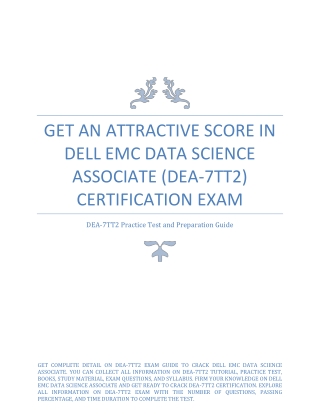 Get An Attractive Score in Dell EMC Data Science Associate (DEA-7TT2) Certification Exam