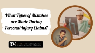 What Types of Mistakes are Made During Personal Injury Claims?