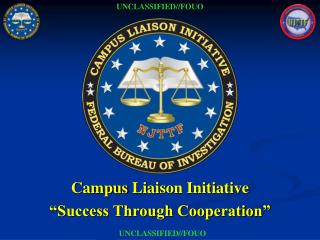 Campus Liaison Initiative “Success Through Cooperation”