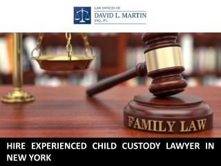 Hire Experienced Child Custody Lawyers in New York