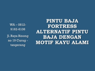 WA 0812-9162-6106 Pintu Besi Motif Kayu Fortress