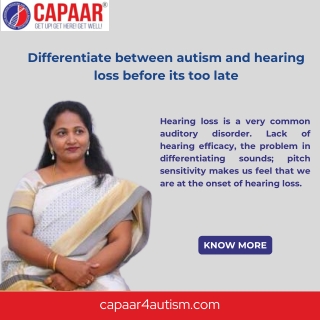 Autism and hearing loss  | Best Treatment for Autism in Bangalore | Capaar