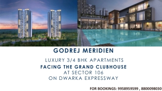 9958959599, Godrej Meridien Luxury Apartment Price List, Godrej Meridien Floor Plans, Godrej Meridien Sector 106 Dwarka