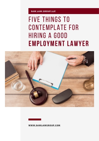 Five Things to Contemplate for Hiring a Good Employment Lawyer