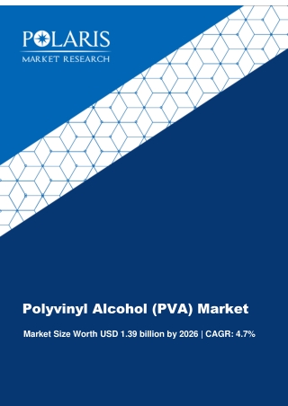 Polyvinyl Alcohol (PVA) Market Share, Size, Trends, Industry Analysis Report By Grade (Fully Hydrolyzed, Partially Hydro